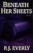 Beneath Her Sheets