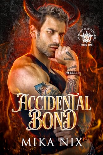 Accidental Bond (Damned Mercenaries #1)