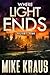 Where Light Ends - FOLIANT FOUR: (A Post-Apocalyptic Thriller)