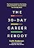 The 30-Day Career Reboot: T...