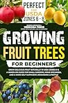 Growing Fruit Tre...