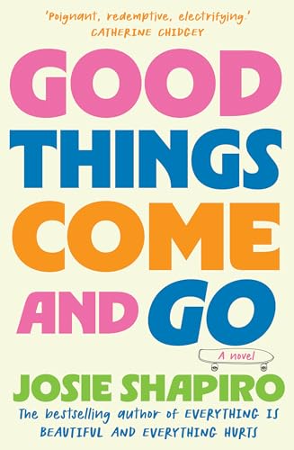 Good Things Come and Go (Kindle Edition)