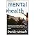 mENTal health: Exploring ho...