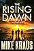 The Rising Dawn - FOLIANT SIX: (A Post-Apocalyptic Thriller)