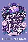 Tempests & Tea Le...