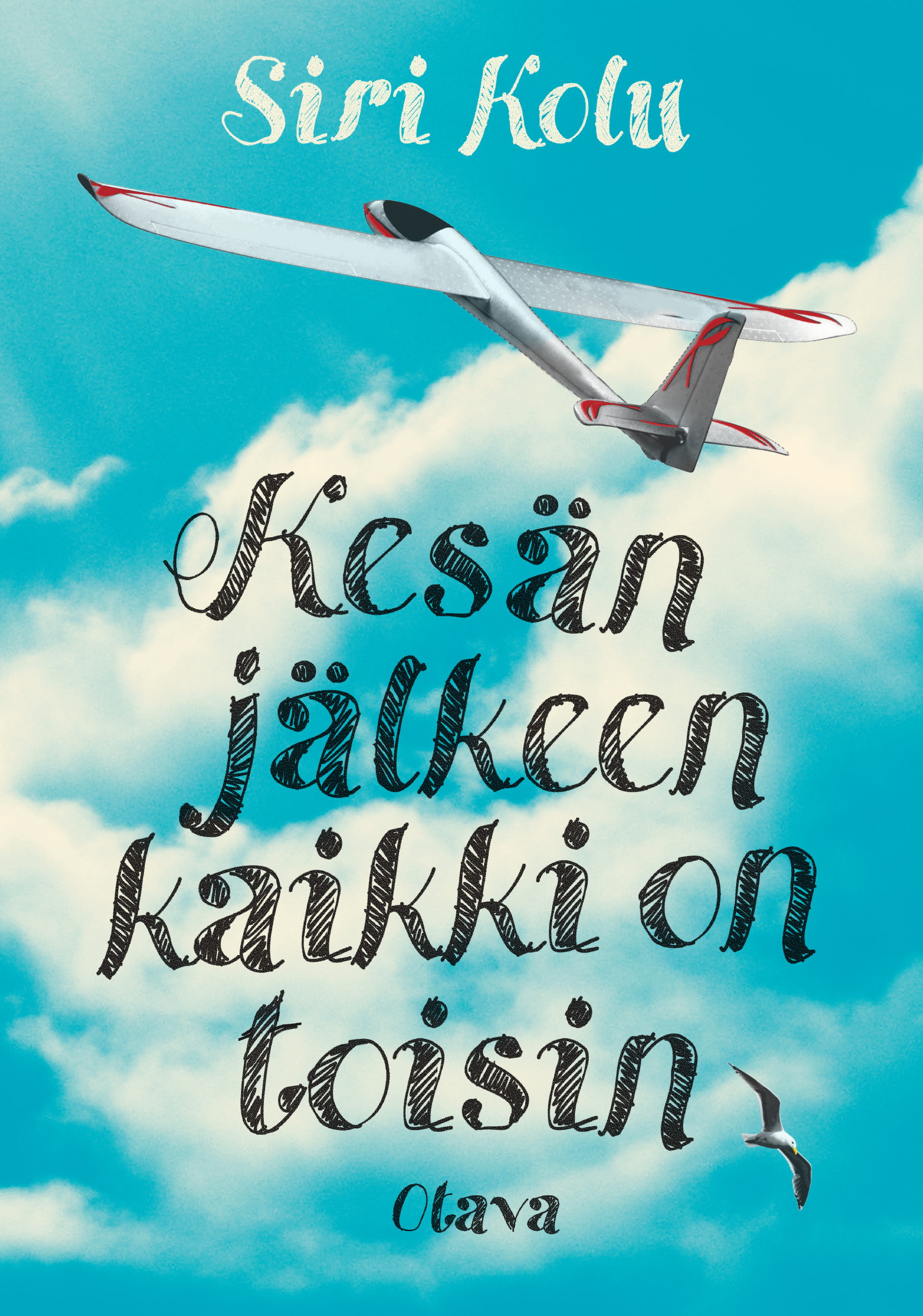Kesän jälkeen kaikki on toisin (Hardcover)