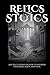 Relics of Stoics by Chance Gibbons