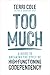 Too Much: A Guide to Breaking the Cycle of High-Functioning Codependency