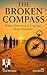 The Broken Compass: When Direction Is Lost but Hope Remains