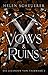 Vows and Ruins (Die Legenden von Thezmarr, #2)