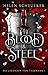 Blood and Steel (Die Legenden von Thezmarr #1)