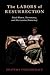 The Labors of Resurrection by Shatema Threadcraft
