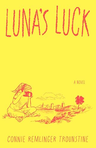 Luna's Luck: A Novel (Kindle Edition)