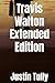 Travis Walton Extended Edition