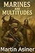 Marines and Multitudes: Boo...