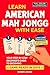 Learn American Mah Jongg with Ease: Your Step-by-Step Beginner’s Guide to Becoming Game-Ready in Days | Full-Color Edition Updated Every Year with the Latest Card Strategies