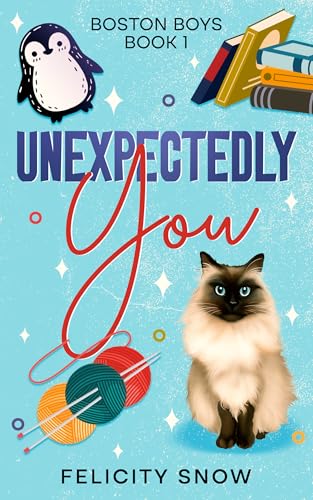 Unexpectedly You (Boston Boys, #1)