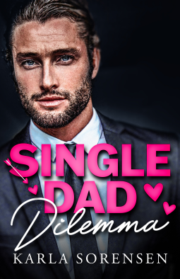 Single Dad Dilemma (The Kings, #2)