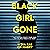 Black Girl Gone: A Twisty P...