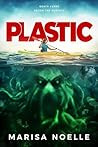 Plastic by Marisa Noelle