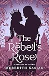 The Rebel's Rose (The Witches of Astria #0.5)