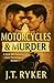 Motorcycles & Murder: A Dar...