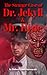 The Strange Case of Dr. Jekyll and Mr. Hyde