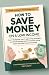 How to Save Money on a Low ...