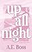 Up All Night