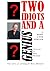 Two Idiots and a Genius: Ou...