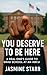 You Deserve to be Here: A R...