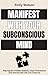 Manifest with the Subconsci...