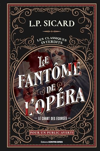 Le Fantôme de l'opéra : Le chant des égorgés (Kindle Edition)