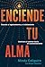 Enciende tu alma