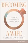 Becoming a Wife: ...