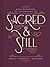 Sacred and Still by Kristin Demery