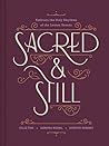Sacred and Still:...