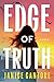 Edge of Truth by Janice Cantore