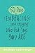 50 Days to Embracing (and Enjoying) Who God Says You Are by Eric Geiger