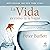 La vida es como tú la hagas...