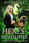 Hexes and Headlines (Ravens Hollow Investigations #2)