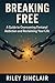 Breaking Free: A Guide to O...