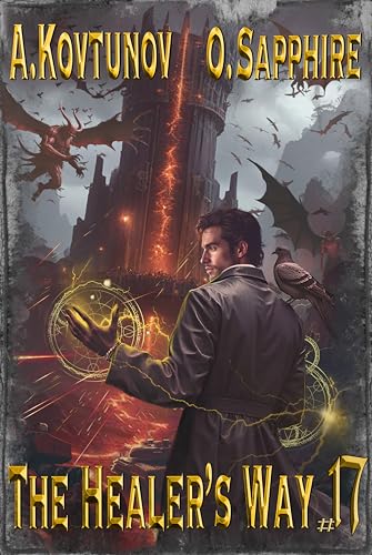 The Healer’s Way (Book 17): A Portal Progression Fantasy Series (The Healer's Way)