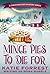 Mince Pies to Die For: A fe...