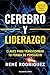 Cerebro y liderazgo: Claves...