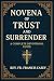 Novena of Trust by Rev Fr Francis Casey