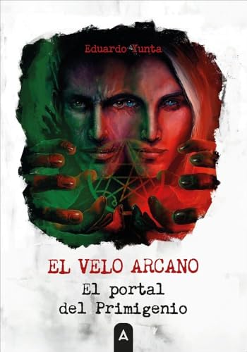 El velo arcano: El portal del Primigenio (Paperback)