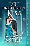 An Unforeseen Kiss