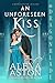 An Unforeseen Kiss (Captivating Kisses #4)