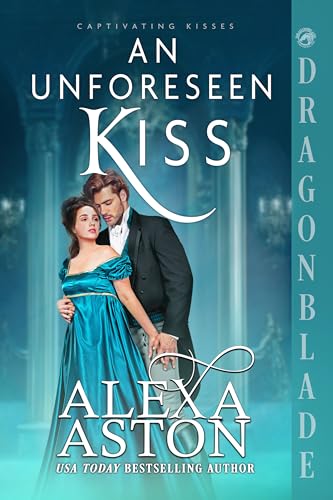 An Unforeseen Kiss (Captivating Kisses #4)